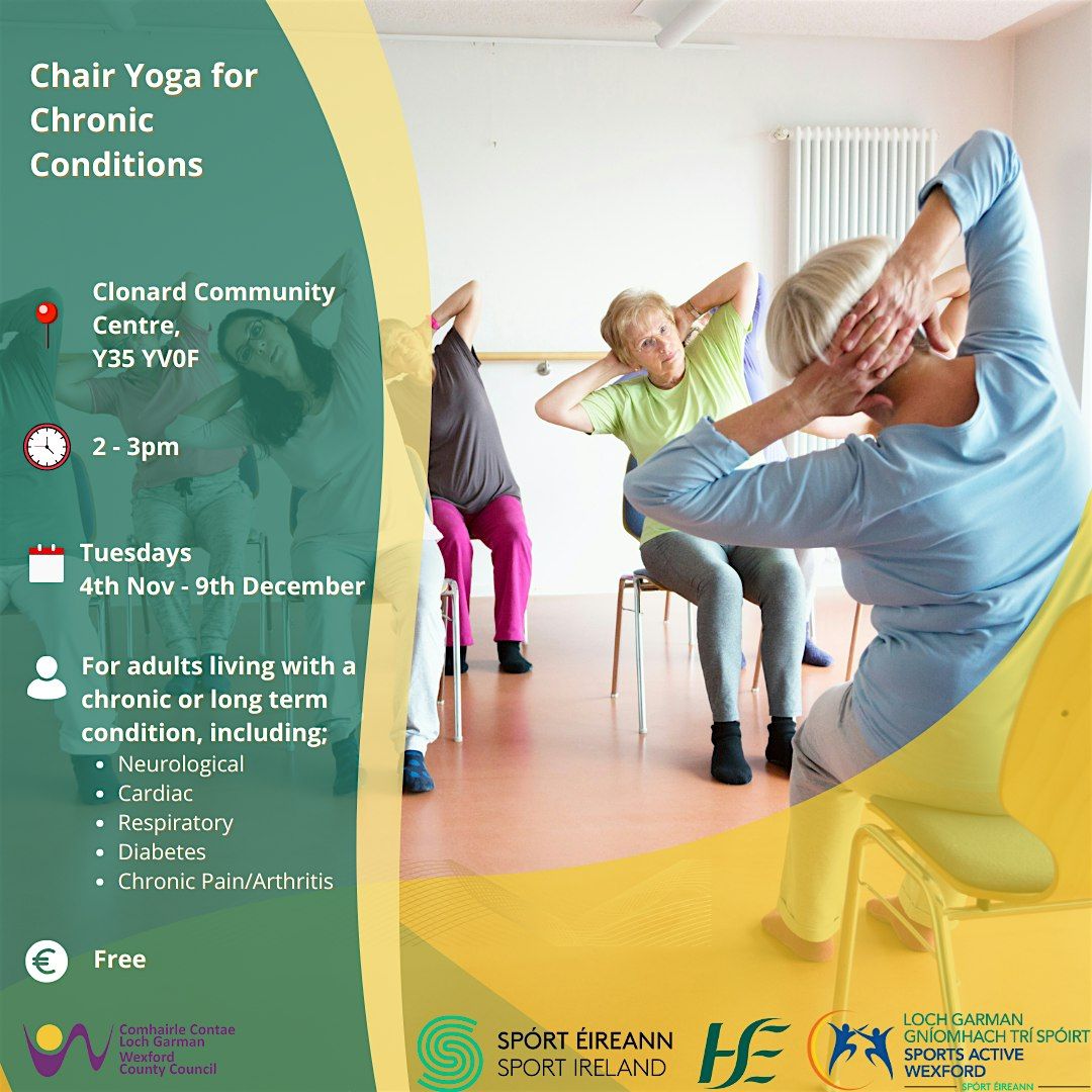 Chair Yoga for Chronic Conditions - Clonard