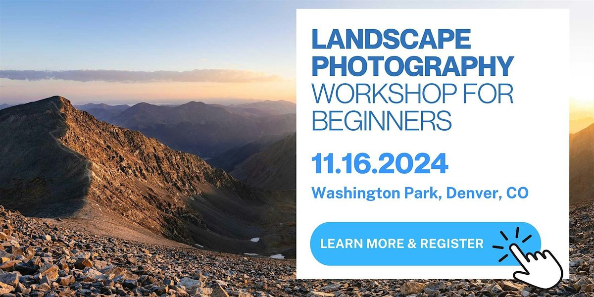 Landscape Photography for Beginners Workshop