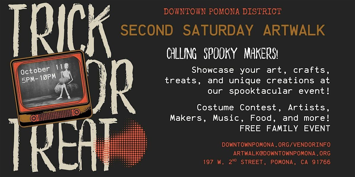 Downtown Pomona ArtWalk: Trick or Treat Vendors Wanted