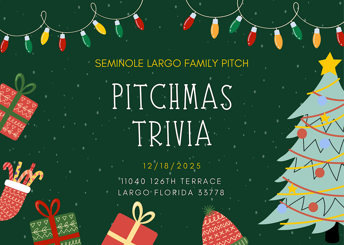 Seminole Largo Family Pitch: Pitchmas Trivia