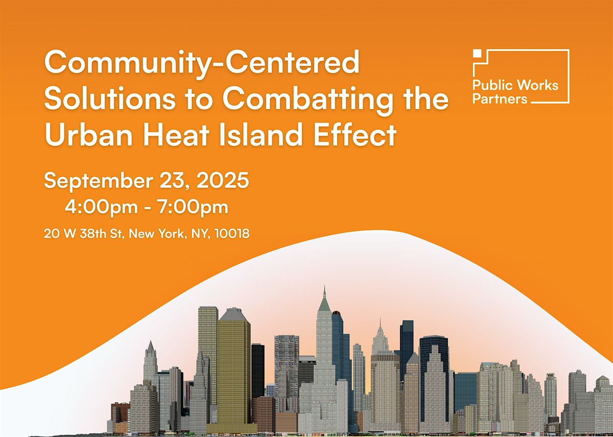 Community-Centered Solutions to Combatting the Urban Heat Island Effect