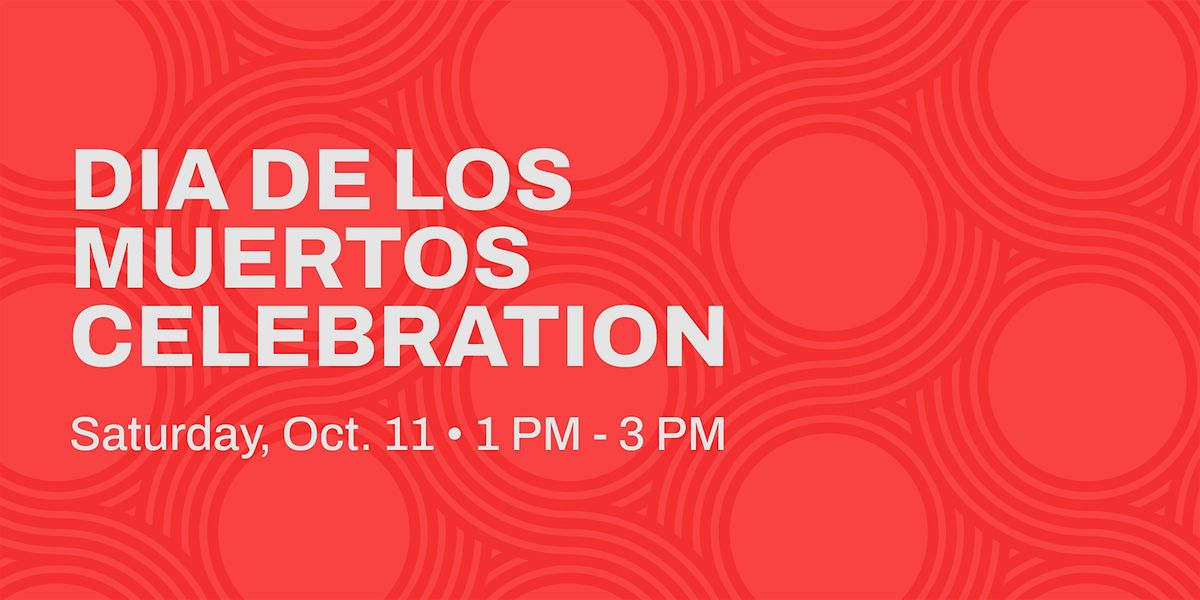 Celebrating Dia De Los Muertos