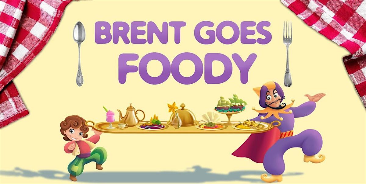Brent Goes Foody