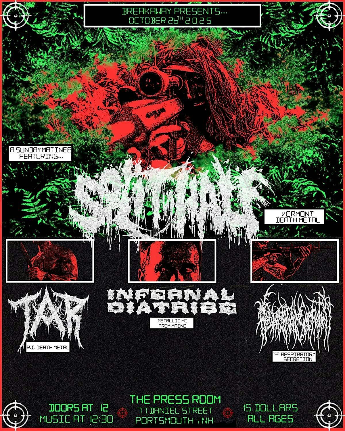 Split In Half w\/ Tar, Infernal Diatribe, & Respiratory Secretion
