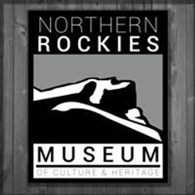 Northern Rockies Museum of Culture & Heritage