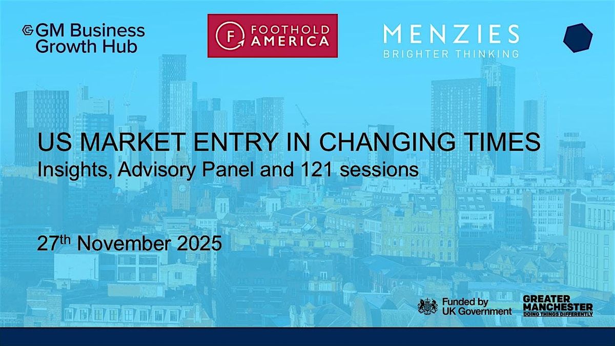 US MARKET ENTRY IN CHANGING TIMES