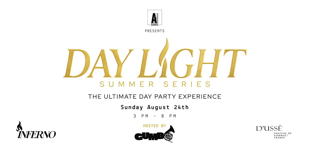 Day Light: The Ultimate Day Party Experience : Hosted By GUMBO