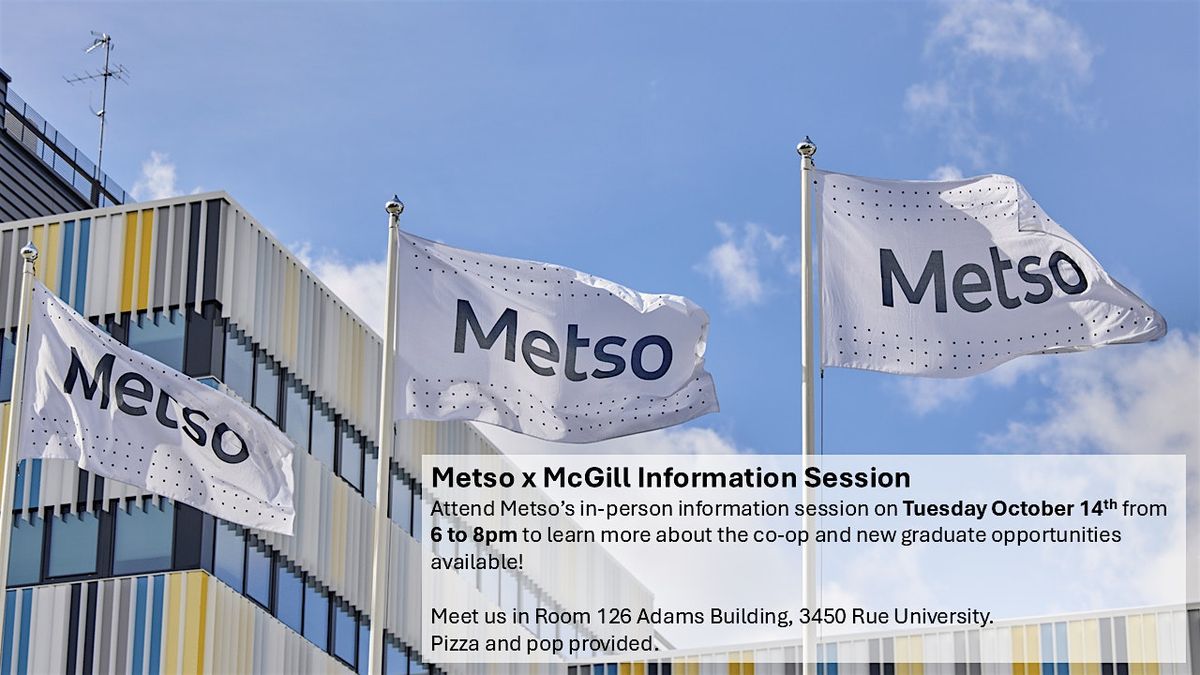 Metso x McGill Information Session
