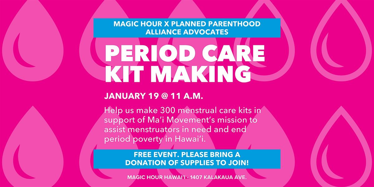 Period Care Kit Making