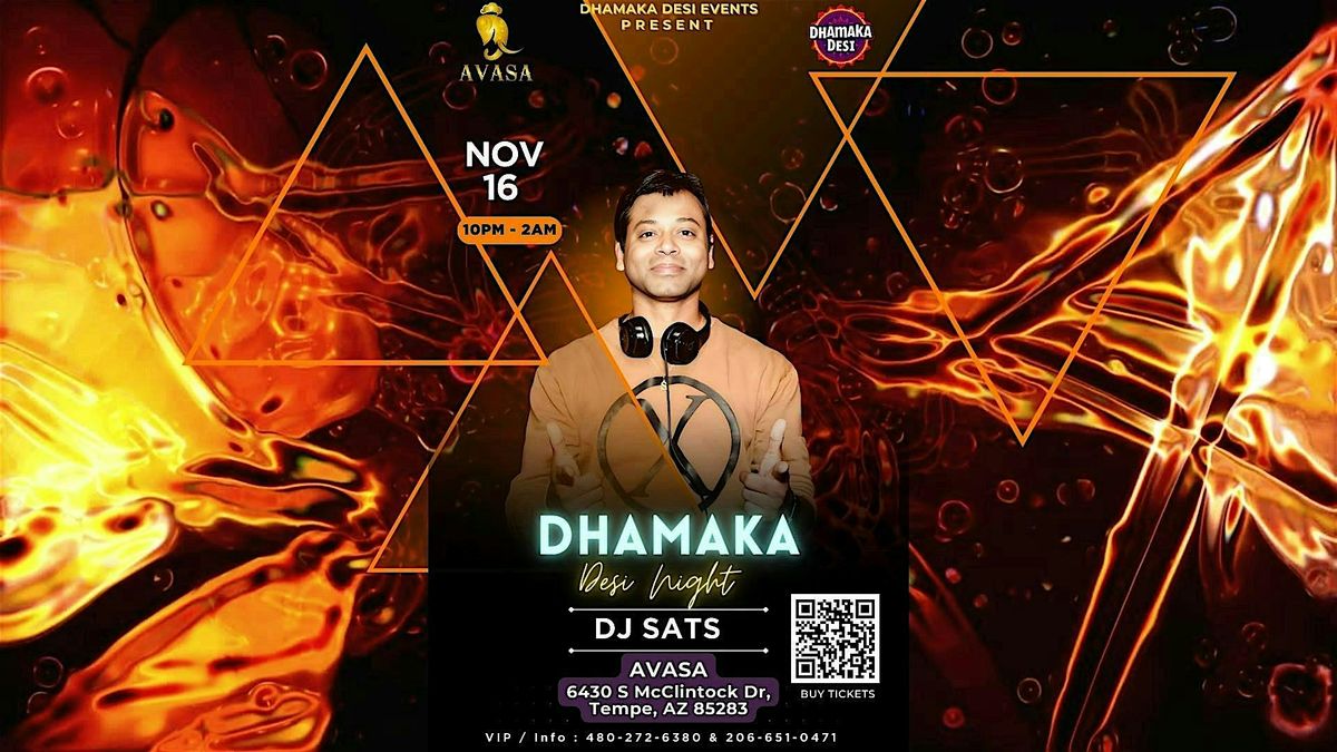 Dhamaka Desi Night | DJ SATS | AVASA - Tempe, AZ