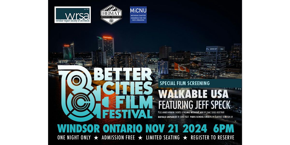 Better Cities Film Festival *Windsor*