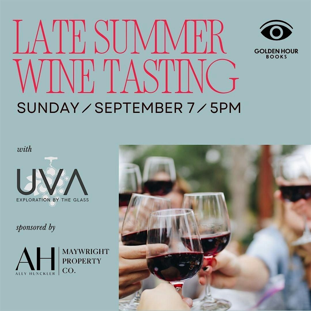 Late Summer Wine Tasting at Golden Hour Books