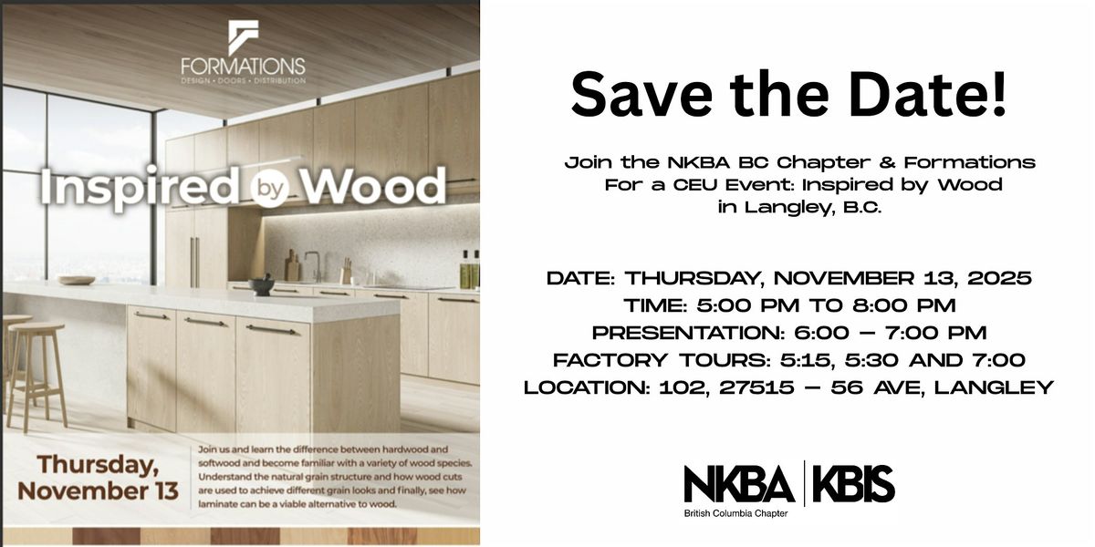 Join the NKBA BC Chapter & Formations for a CEU event: Inspired by Wood