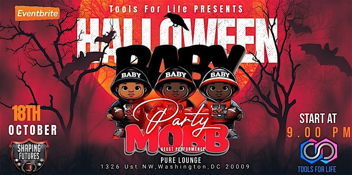 TFL BABY MOBB Halloween Party