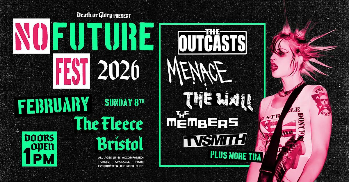 No Future Punk Festival 2026 - Day 2 (Sun 8th Feb)