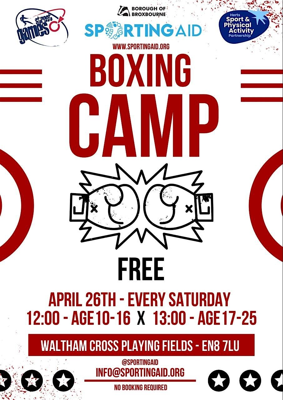 FREE Boxing Camp - Waltham Cross - 12pm ages 10 - 16