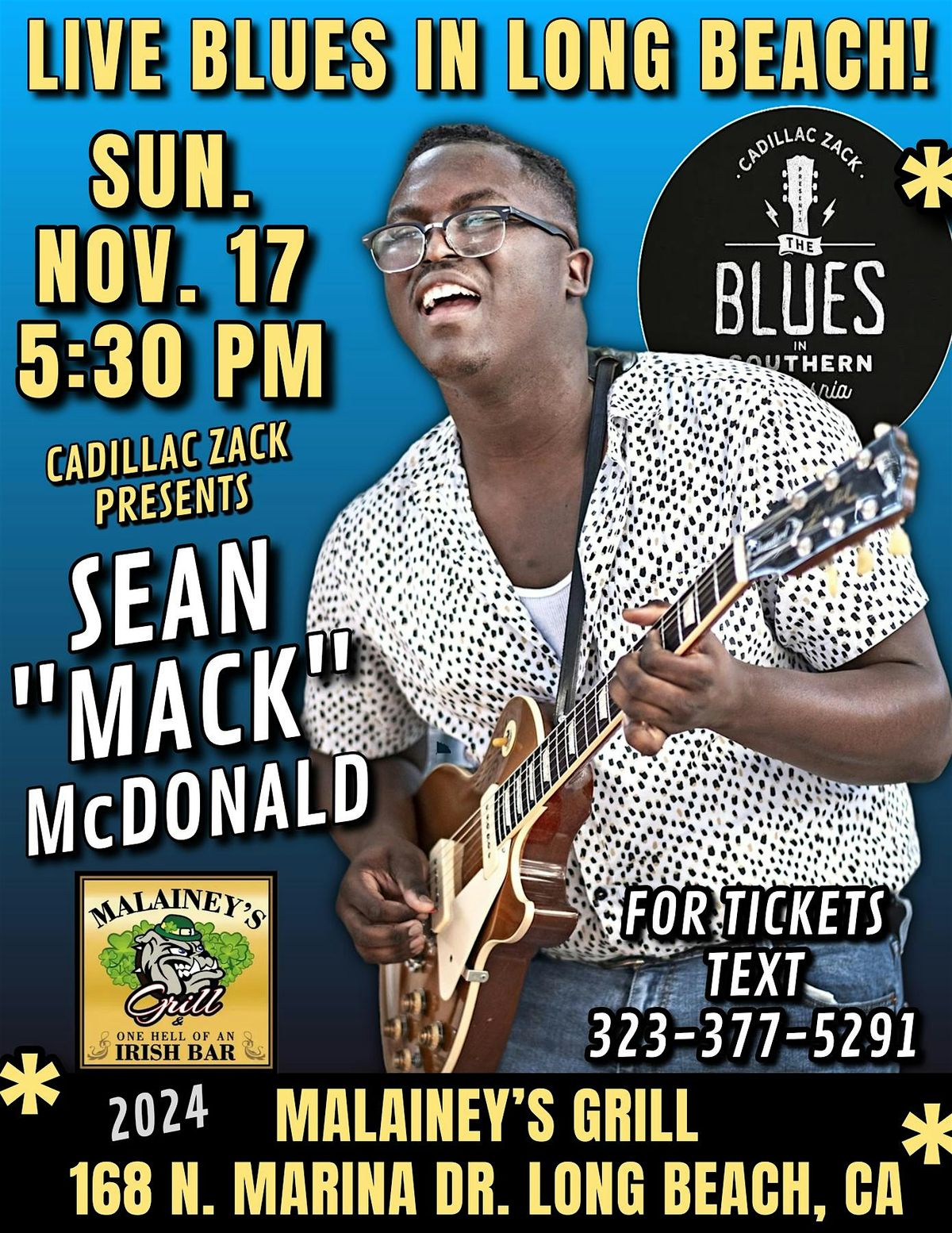 SEAN "MACK" McDONALD - Brilliant Young Blues Guitar Star - in Long Beach!