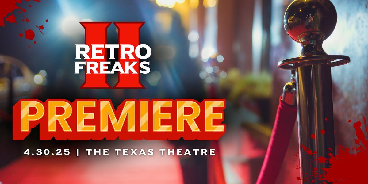 Retro Freaks II Premiere