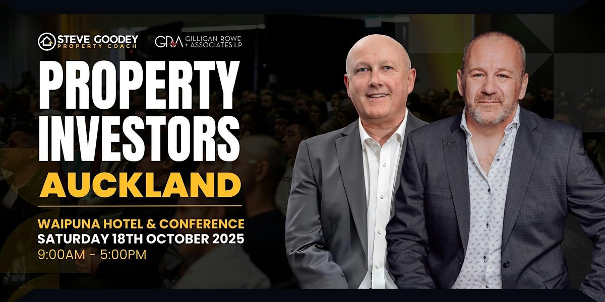 Property Investors Auckland - with Steve Goodey & Matthew Gilligan
