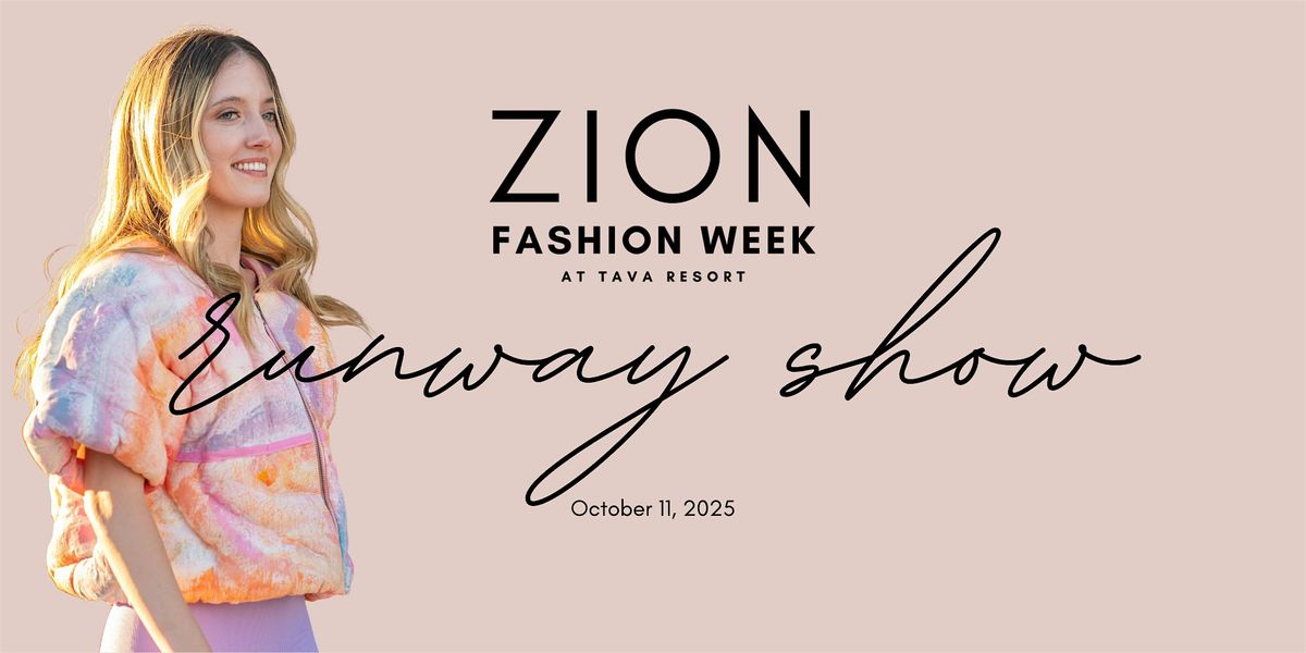 Zion Fashion Week Runway Show
