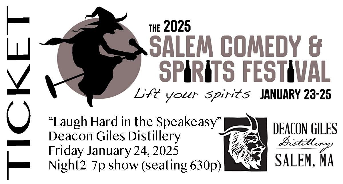 2025 Salem Comedy & Spirits Festival: Laugh Hard in the Speakeasy (night2)