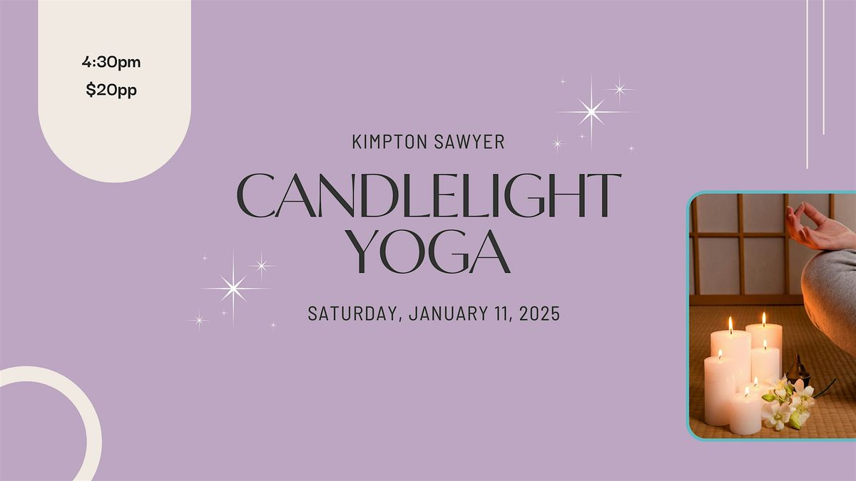 Candlelight Yoga at the Kimpton Sawyer!