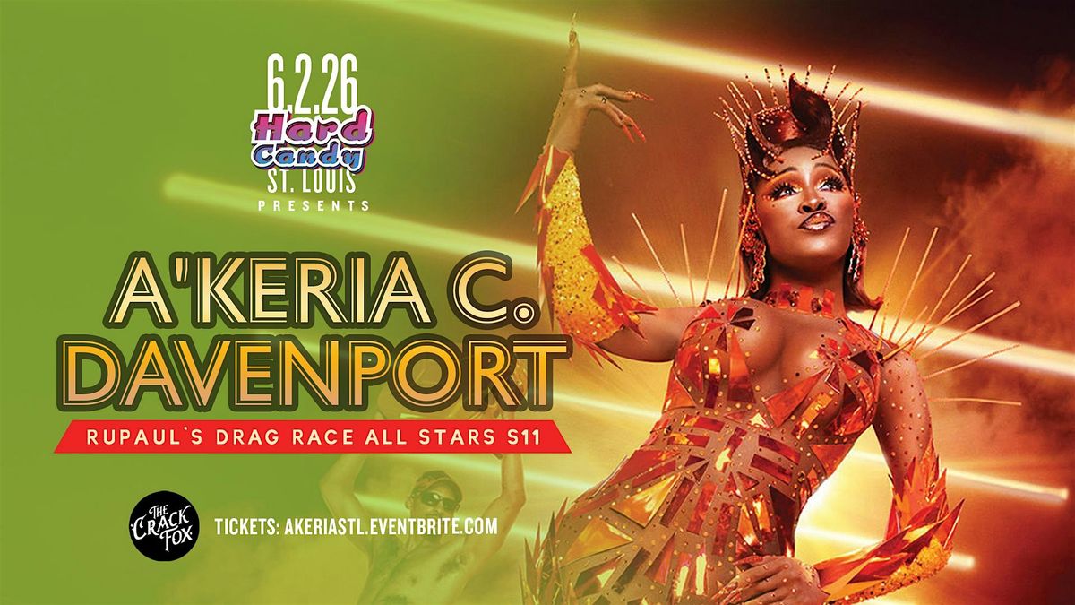 Hard Candy St Louis with Akeria Davenport