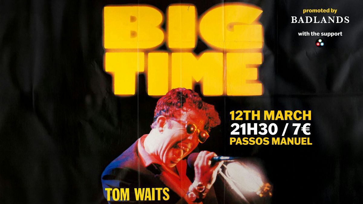 Tom Waits: Big Time