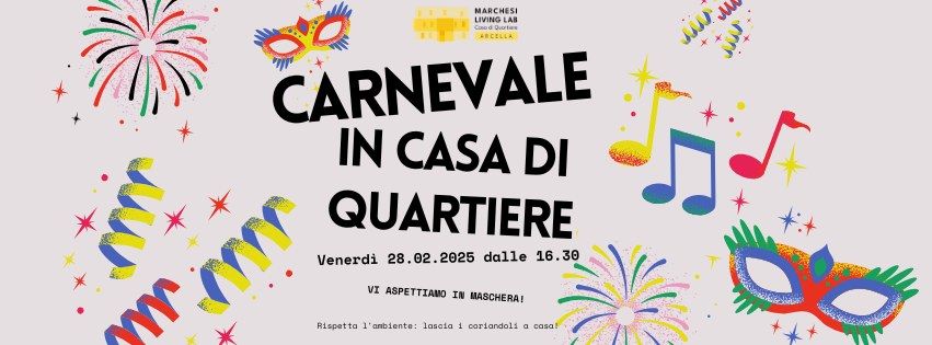 Carnevale in Casa di Quartiere