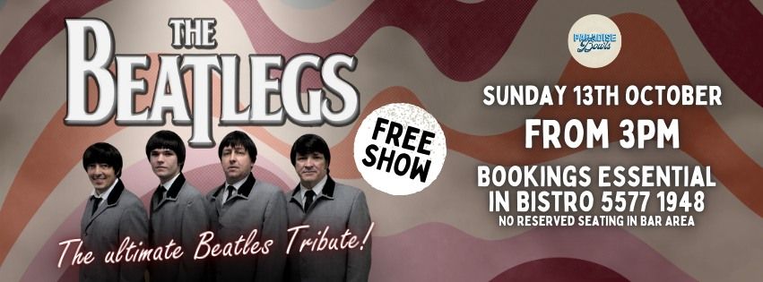 The Beatlegs - The Ultimate Beatles Tribute Show!