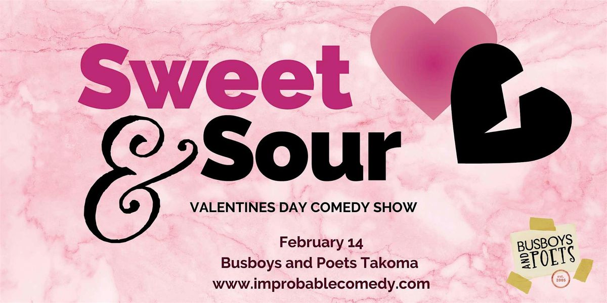 Sweet & Sour Valentine's Day Comedy Show