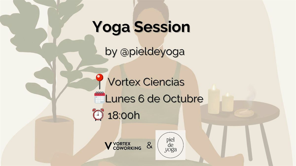 Vortex Yoga Session by @Pieldeyoga 06\/10
