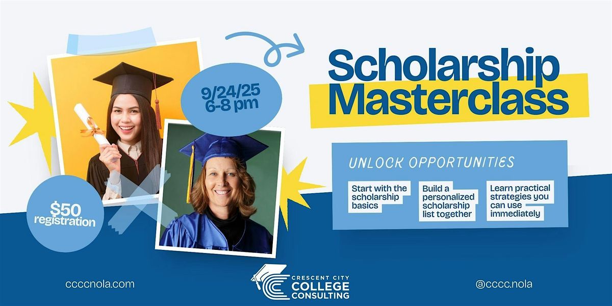 SCHOLARSHIP MASTERCLASS \u2013 LIMITED SEATS!