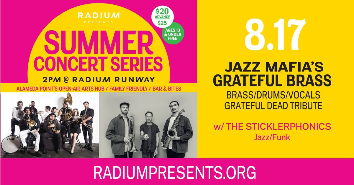 Radium Summer Concert Series Presents: Grateful Brass and The Sticklerphonics 