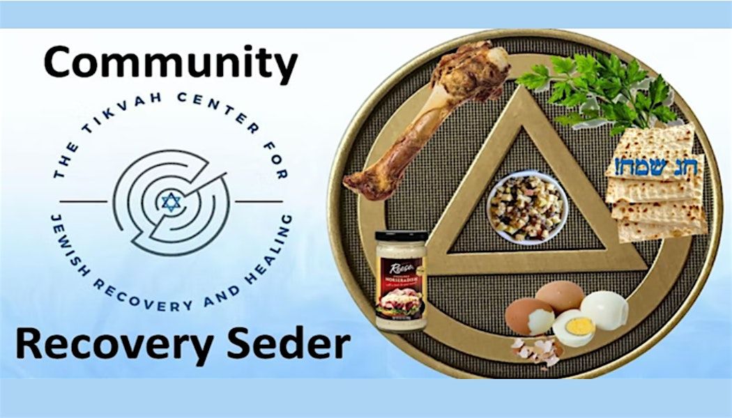 Chicagoland Jewish Recovery Passover Seder