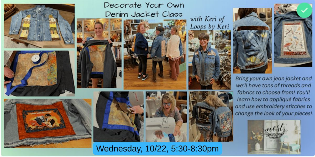 Decorate Your Own Denim Jacket Sewing Class with Keri of Loops by Keri