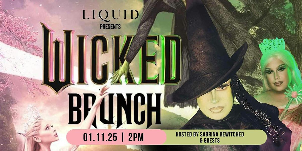 WICKED Bottomless Brunch
