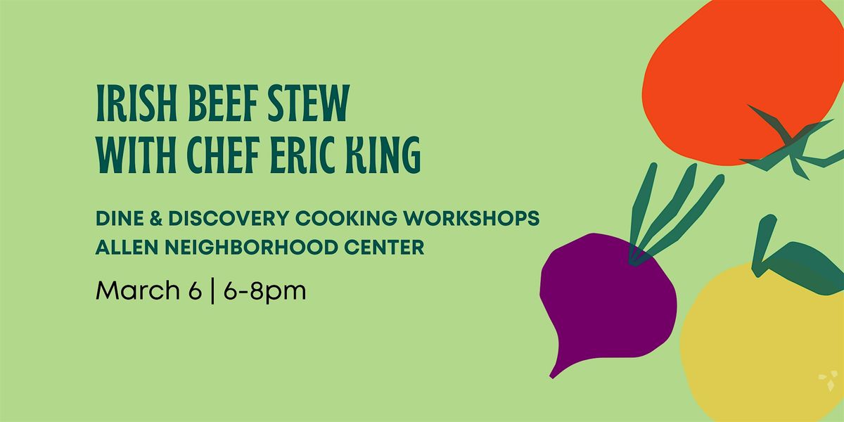 Irish Beef Stew with Chef Eric King