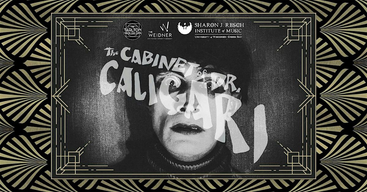 Weidner Downtown At The Tarlton Presents: The Cabinet of Dr. Calligari