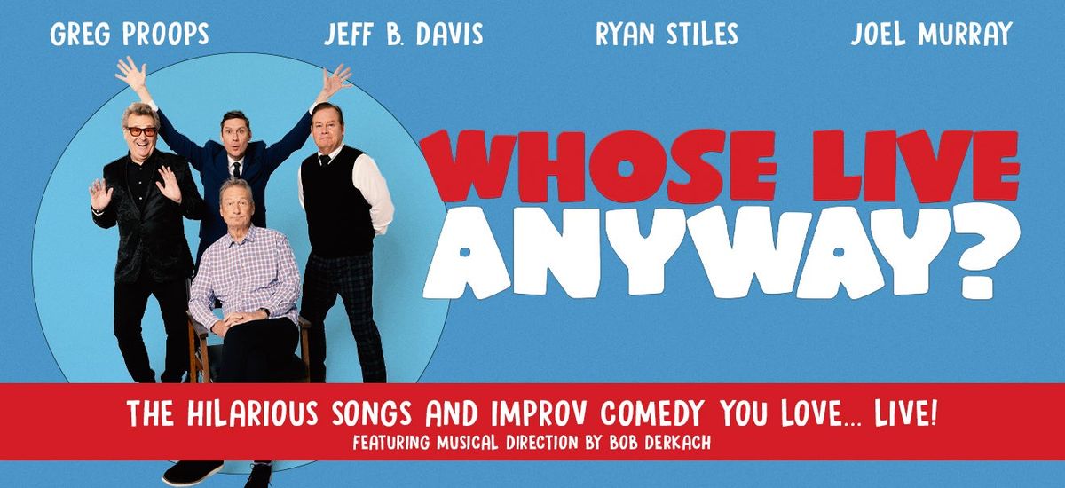 Whose Live Anyway? with Ryan Stiles