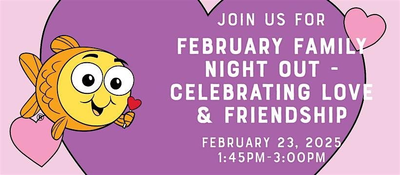 Goldfish Swim School - February Family Night Out