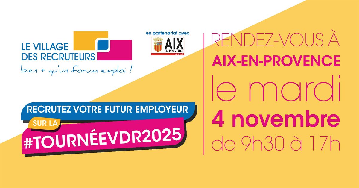 Le Village des Recruteurs de Aix-En-Provence 2025
