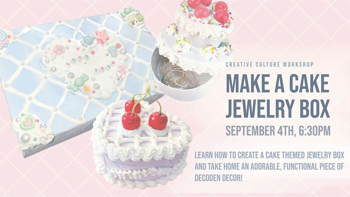 Make a Cake Themed Jewelry Box