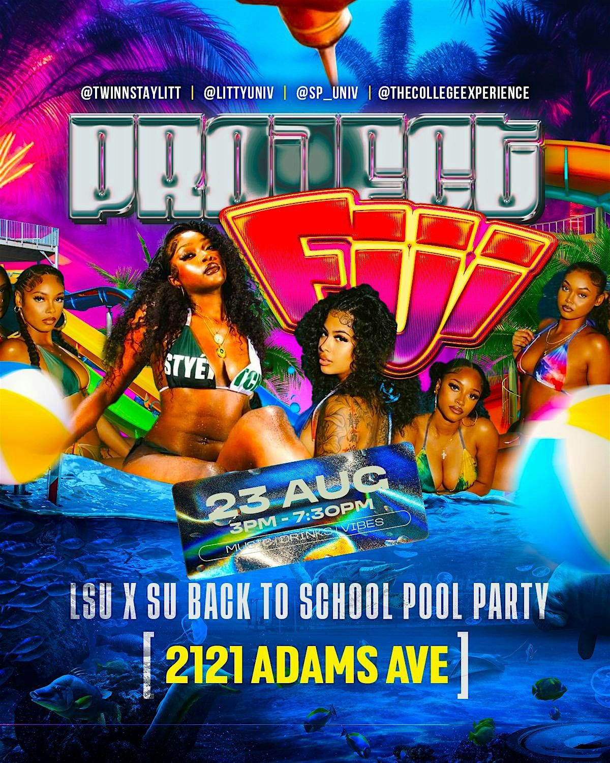 PROJEXT FIJI 2: LSU x SU WELCOME WEEK FINALE POOL PARTY