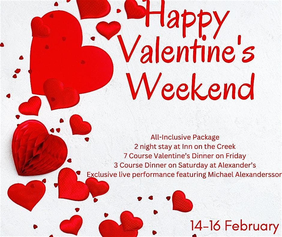 The Ultimate  Valentine's Weekend Serenade:  Music, Dining, and Indulgence.