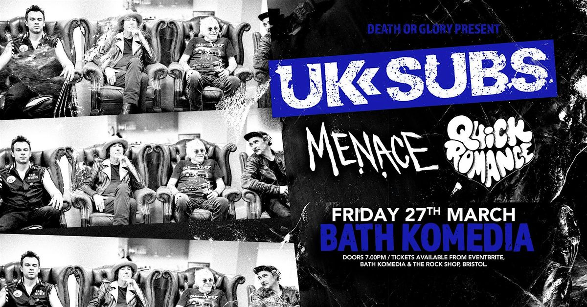 UK Subs \/ Menace \/ Quick Romance