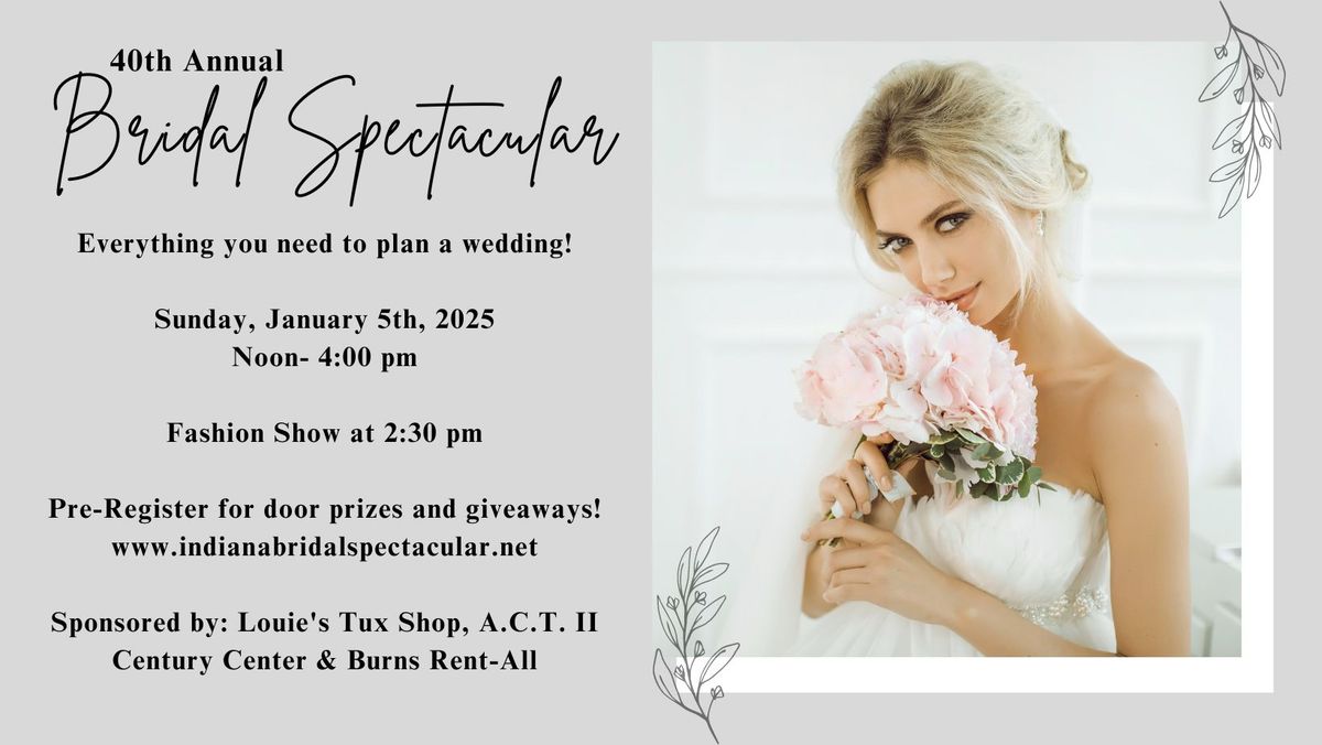 40th Annual Bridal Spectacular