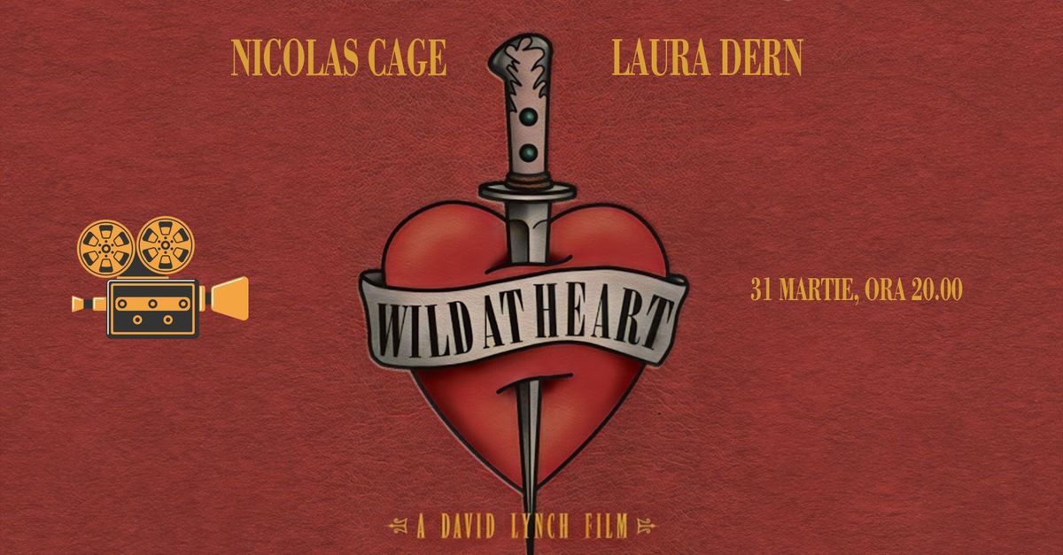 Proiec\u021bie Film: Wild at Heart (David Lynch)