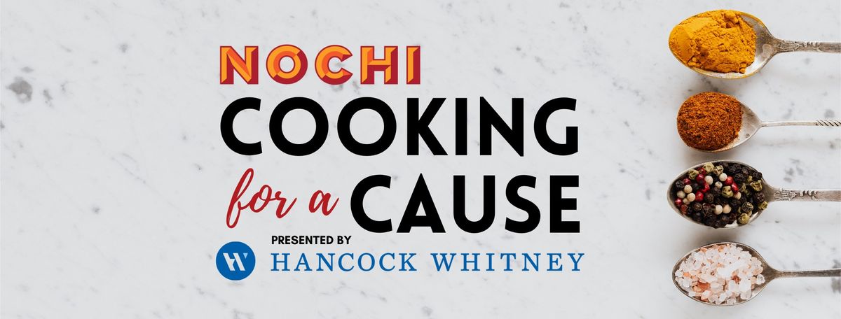 Cooking for a Cause presented by Hancock Whitney