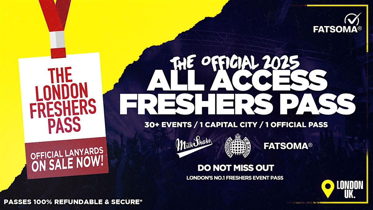 The Official All Access London Freshers Pass 2025